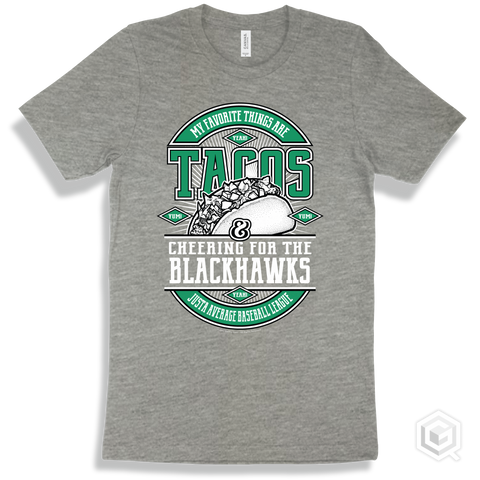 Blackhawk Athletic Heather T-shirt - My Favorite Things Are Tacos and Cheering for the Justa Average Baseball League Blackhawks Design